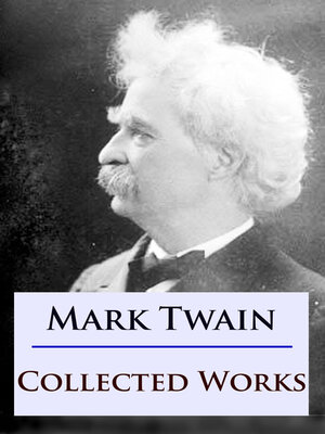cover image of Mark Twain--Collected Works